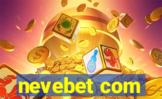 nevebet com